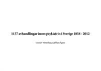 1157 avhandlingar inom psykiatrin i Sverige 1858 - 2012