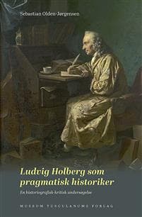 Ludvig Holberg som pragmatisk historiker