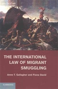 The International Law of Migrant Smuggling