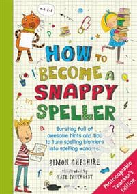 How to Be a Snappy Speller Teacher's Edition