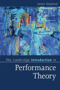 The Cambridge Introduction to Performance Theory