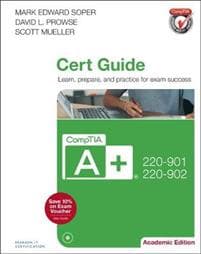 CompTIA A+ 220-901 and 220-902 Cert Guide, Academic Edition