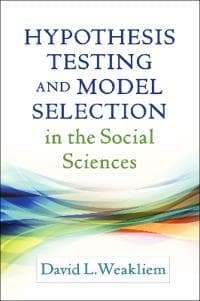 Hypothesis Testing and Model Selection in the Social Sciences