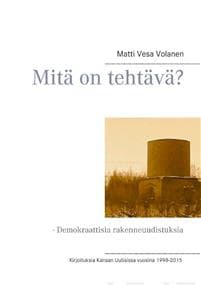 Mitä on tehtävä?