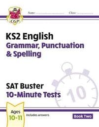 KS2 English SAT Buster 10-Minute Tests: Grammar, PunctuationSpelling - Book 2 (for 2025)