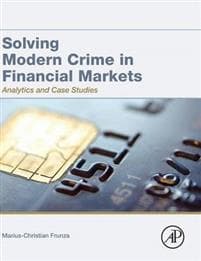 Solving Modern Crime in Financial Markets