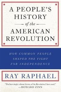 A People's History Of The American Revolution
