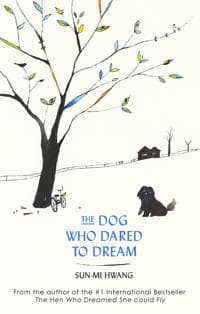 The Dog Who Dared to Dream