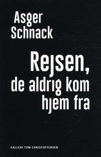 Rejsen, de aldrig kom hjem fra