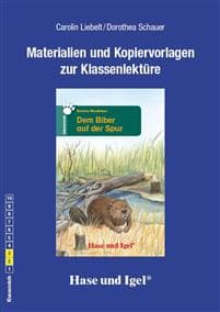 Dem Biber auf der Spur. Begleitmaterial