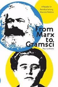 From Marx To Gramsci