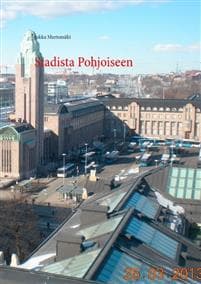 Stadista Pohjoiseen