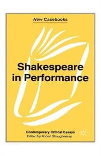 Shakespeare in Performance
