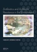 Miniatyrbillede 1 af 2: Antibiotics and Antibiotic Resistance in the Environment