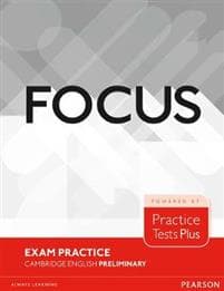 Focus Exam Practice: Cambridge English Preliminary