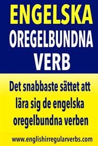 Engelska Oregelbundna Verb Det snabbaste sättet att lära sig de