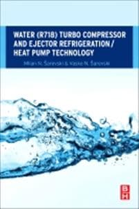 Water (R718) Turbo Compressor and Ejector Refrigeration / Heat Pump Technology