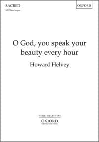 O God, you speak your beauty every hour
