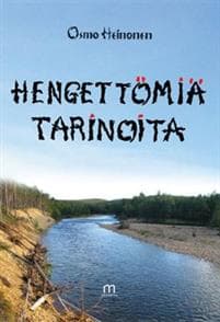 Hengettömiä tarinoita