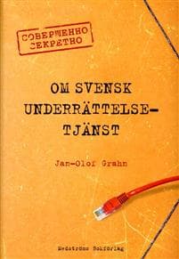 Om svensk underrättelsetjänst