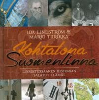 Kohtalona Suomenlinna. Suomenlinnan salatut elämät