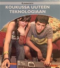 Koukussa uuteen teknologiaan