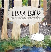 Lilla Bä!?