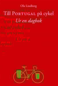 Till Portugal på cykel : ur en dagbok