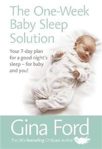 The One-Week Baby Sleep Solution