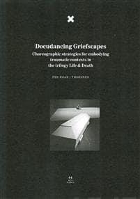 Docudancing Griefscapes
