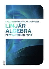 Linjär algebra : fortsättningskurs