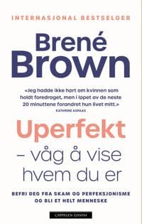 Uperfekt; våg å vise hvem du er