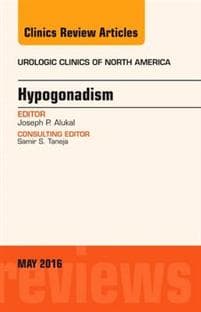 Hypogonadism, An Issue of Urologic Clinics of North America