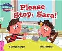 Cambridge Reading Adventures Please Stop, Sara! Pink A Band