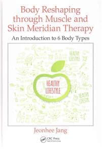 Body Reshaping through Muscle and Skin Meridian Therapy