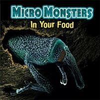 Micro Monsters: In Your Food