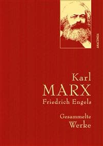 Karl Marx / Friedrich Engels - Gesammelte Werke (Leinenausg. mit goldener Schmuckprägung)