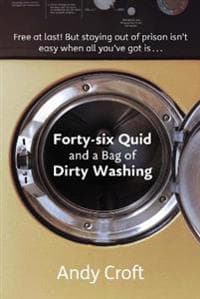 Forty-Six Quid and a Bag of Dirty Washing