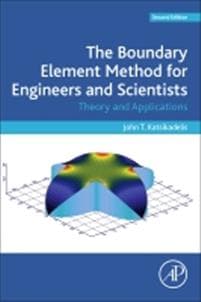 The Boundary Element Method for Engineers and Scientists