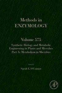 Synthetic Biology and Metabolic Engineering in Plants and Microbes Part A: Metabolism in Microbes