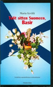 Tulit sitten Suomeen, Basir