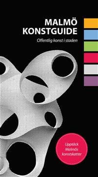 Malmö konstguide : offentlig konst i staden
