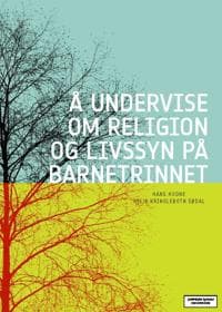 Å undervise om religion og livssyn på barnetrinnet