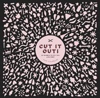 Cut It Out!