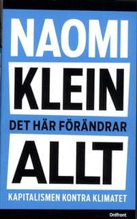 Det här förändrar allt : kapitalismen kontra klimatet