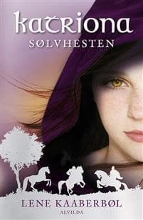Katriona 1: Sølvhesten