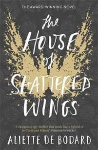 House of Shattered Wings