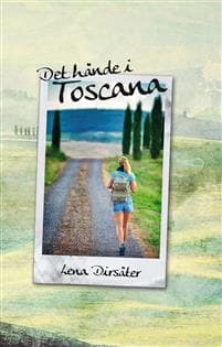Det hände i Toscana