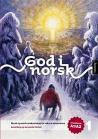 God i norsk 1: arbeidsbok A1/A2