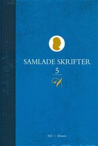 Samlade skrifter Band 5